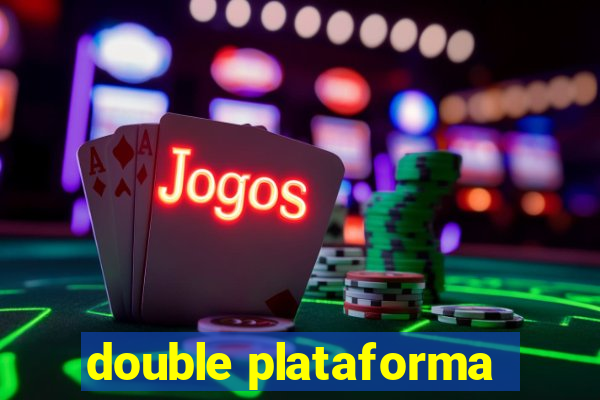 double plataforma